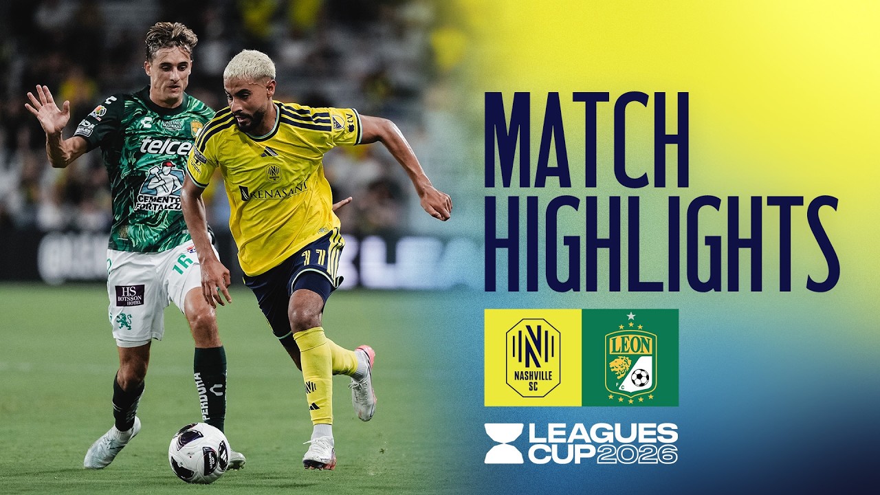 Nashville SC vs Club León | Match Highlights | Leagues Cup