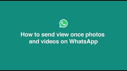 How To Send View Once Photos and Videos | Whatsapp