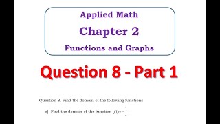Q8 Part 1 - Applied Math Chapter 2 Functions & Graphs