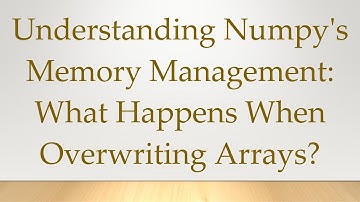 Understanding Numpy