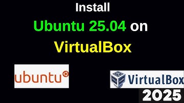 Download and Install Ubuntu 25.04 on VirtualBox|Install Ubuntu 25.04 on VirtualBox 2025 updated
