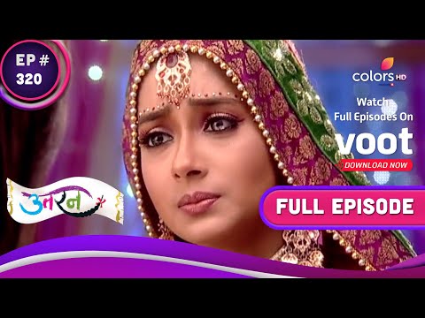 Uttaran | उतरन  | Ep. 320 | Ichha Threatens Tapasya | इच्छा ने तपस्या को धमकाया