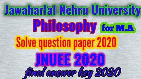Philosophy (SPHM) solved question paper of JNU entrance exam 2020 for M.A