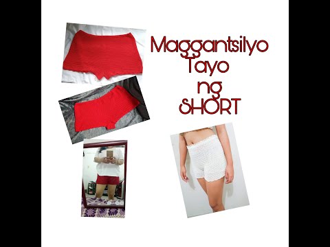 Video: Paano Maggantsilyo Ng Shorts