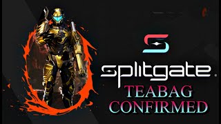 SPLITGATE *TEABAG CONFIRMED* GAMEPLAY