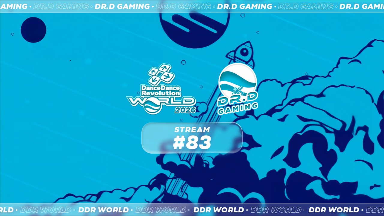 Dr.D's DDR WORLD 2026 Stream # 83 (03/01/2026)