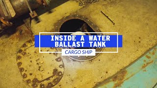 Inspecting The Inside Of A Cargo Ship's Water Ballast Tank | Life At Sea