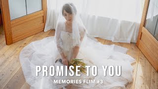PROMISE TO YOU - MEMORIES FILM #3 with SONY α7SⅢ /  α7Ⅳ / FX3 screenshot 3