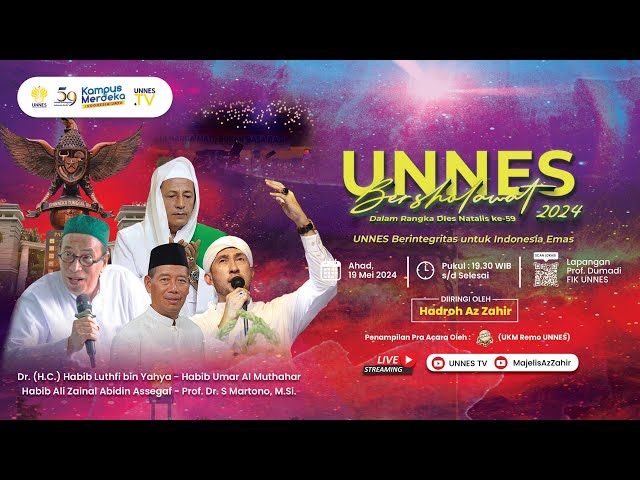 🔴 [ LIVE ] UNNES Bersholawat 2024 dalam Rangka Dies Natalis ke-59 UNNES class=