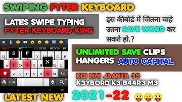 Fyter language swiping Typing Keyboard|Fast Typing auto capital keyboard|Latest keyboard 2022