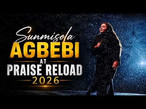 Sunmisola Agbebi at Praise Reload 2026 | A Powerful Worship Encounter