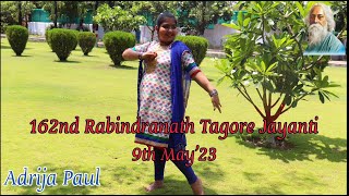162Nd Rabindranath Tagore Jayanti - Tribute - Adrija Paul - 9Th May 2023