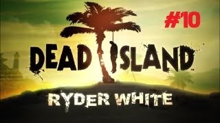 Dead Island Ryder White Campaign: Critical Ball Kicks are the Best (Part 10) screenshot 2
