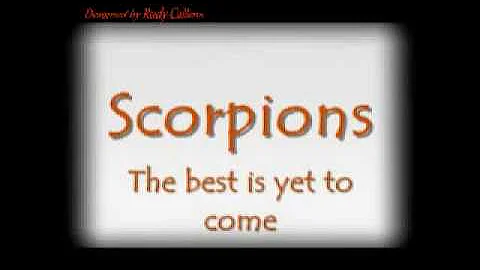 Scorpions ♫•*"*•♫ The best is yet to come