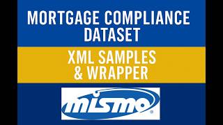 Mortgage Compliance Dataset - XML Samples & Wrapper