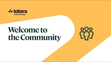 Welcome to the Totara Community