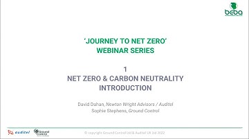 Net Zero Carbon Intro - Brentwood Environmental Business Alliance Carbon Awareness Webinar Series