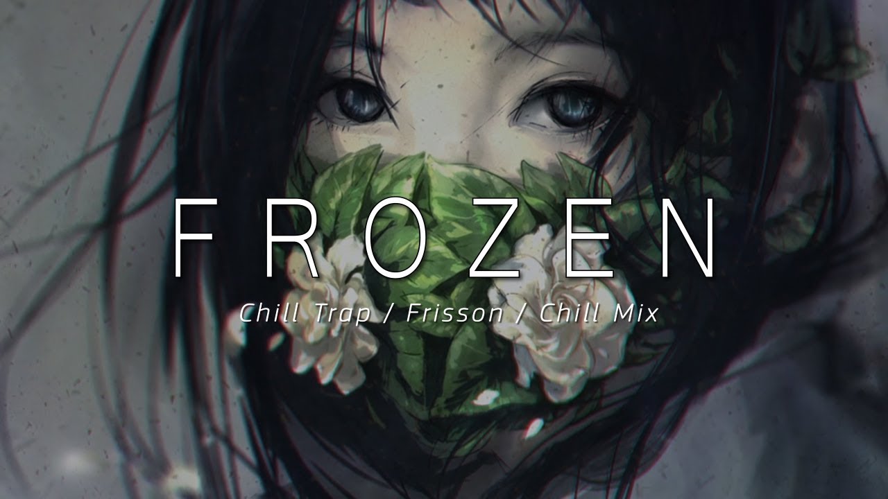 Frozen   A Chill Trap Mix