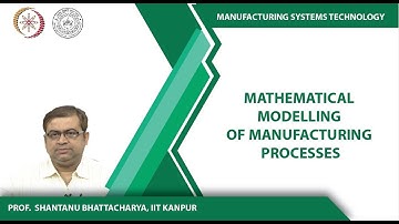 Mathematical modelling of Manufacturing Processes