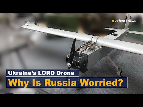 Ukraine’s LORD Drone Raises Alarm Among Russian Forces