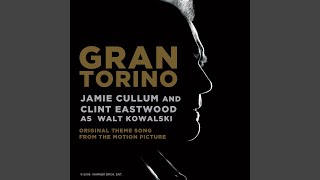 Video-Miniaturansicht von „Clint Eastwood - Gran Torino (Original Theme Song From The Motion Picture) (Film Version)“