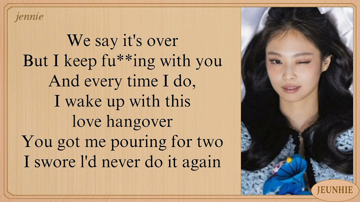 JENNIE & Dominic Fike 'Love Hangover' lyrics