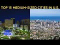 Top 15 Medium-Sized Cities in the U.S.