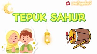 Download Lagu Lagu anak-anak | Tepuk Sahur MP3