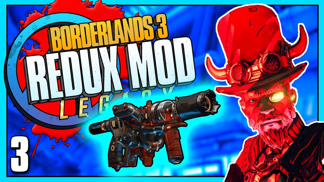 Borderlands 3 | Redux Mod Zane | Day #3