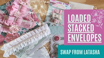 Loaded Stacked Envelopes: Swap from Latasha