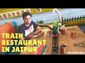 Train restaurant in Jaipur | Vegetrainian Kitchen