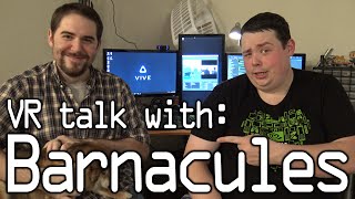 I talk with Barnacules about his Brookhaven Experience on the HTC Vive
