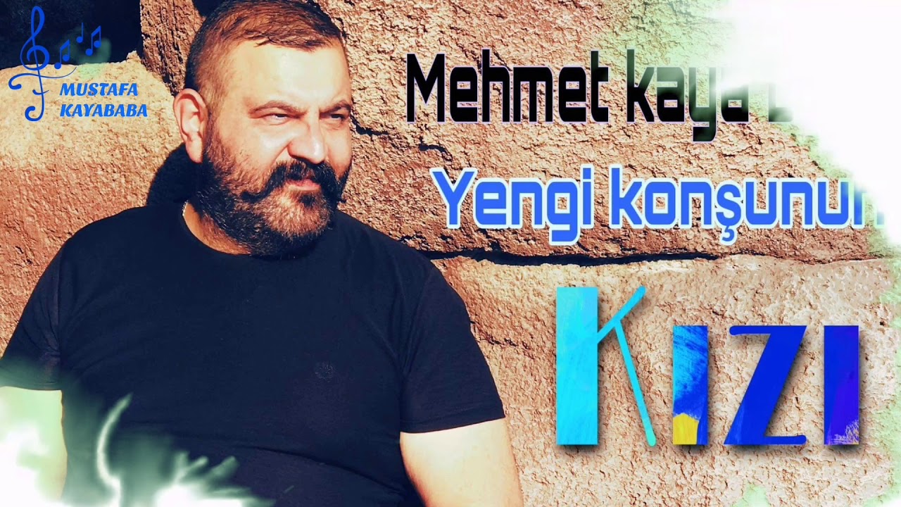 Mehmet kaya baba _ Yengi konşunun KizI