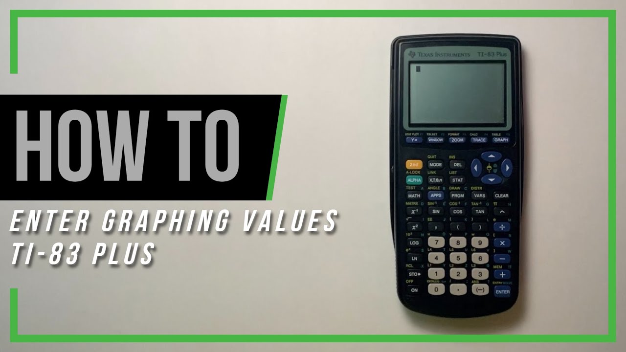 How To Enter Graphing Values on Texas Instrument TI 83 + ️ Equations ...