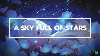 Download lagu (Lyrics|Vietsub) A sky full of stars - Coldplay