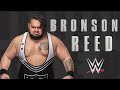 Bronson Reed 2019 Theme Song 