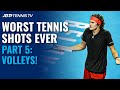 Worst Tennis Shots Ever Part 5: Volleys!