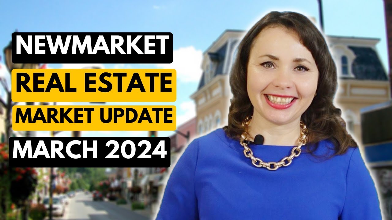 How is The Market? Real Estate Market Update for Newmarket, Ontario For ...