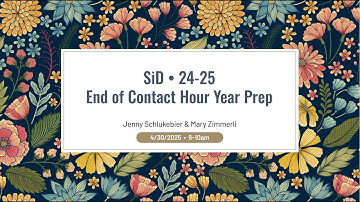 SiD End Of Contact Hours Year Prep 2024-25