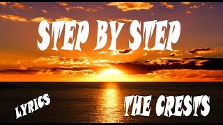 STEP BY STEP - THE CRESTS (LYRIC VIDEO)