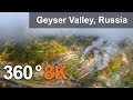 Valley of Geysers, Kamchatka, 8K aerial 360 video