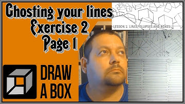 DRAWABOX Lesson 1, Exercise 2: Ghosting Your Lines / homework p. 01