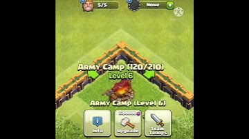 Army camp upgrade level 1 to Max level clash of clans