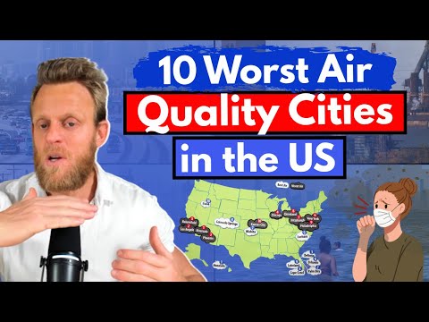 Toxic Cities Revealed: the 10 worst places to live in US for air pollution