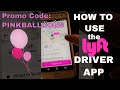 How to use the Lyft Driver App