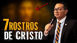 Los 7 ROSTROS de Cristo / Carlos Pérez Paternina / Predica Cristiana