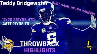 The Best Game Of Teddy Bridgewater Career | Throwback Highlights 12.20.2015