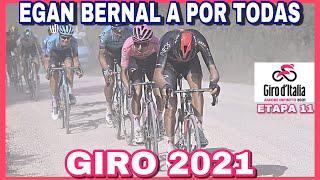 RESUMEN ETAPA 11 ➤ GIRO de ITALIA 2021 🇮🇹 EGAN BERNAL Destroza el Giro