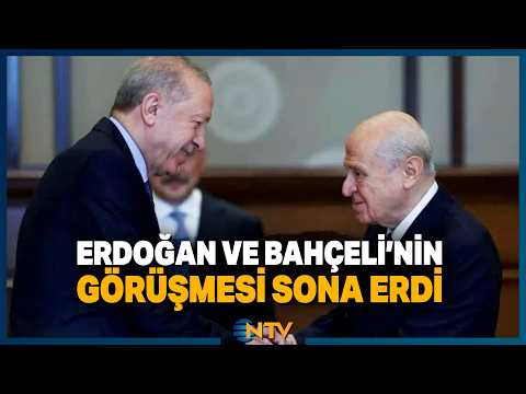 Breaking News: The meeting between Erdoğan and Bahçeli at Beştepe has ended | NTV