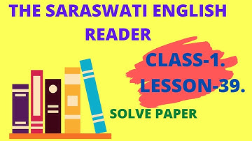 The saraswati English reader | Class-1. Part-2. Lesson-39 by shine educator | Sisumandir class1